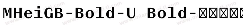 MHeiGB-Bold-U Bold字体转换